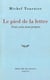 Le pied de la lettre