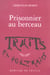 Prisonnier au berceau