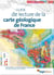 Guide de lecture de la carte géologique de France