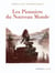 Les pionniers du Nouveau Monde : Intégrale Tomes 1 à 6