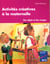 Activites creatives a la maternelle
