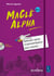 MaClé ALPHA - A1.1 - manuel d'alphabétisation pour adultes - livre de l'élève (édition 2017)