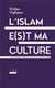 L'Islam e(s)t ma culture