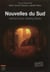 Nouvelles du Sud : hearing voices, reading stories