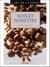 L'art de cuisiner les noix et les noisettes