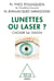 Lunettes ou laser ?