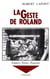 La geste de Roland : Tome 2
