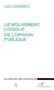Le mouvement logique de l'opinion publique