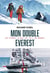 Mon double Everest : Du Vendée Globe au toit du monde