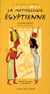 La mythologie égyptienne