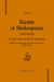 Racine et shakespeare et autres textes de theorie romantique