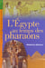 L'egypte au temps des pharaons