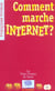 Comment marche internet ?