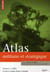 Atlas militaire et stratégique - menaces, conflits et forces armées dans le monde