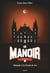 Le manoir - saison 1 Tome 3 : Alisande et le cercle de feu