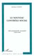 LE NOUVEAU CONTRÔLE SOCIAL : Toile institutionnelle, normativité et lien social