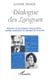 Dialogue des Langues : Réflexions de deux linguistes fonctionnalistes : André MARTINET et Henriette WALTER