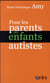 Pour les parents d'enfant autiste