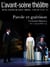 Revue L'Avant-scène théâtre n.1267 : parole et guérison