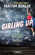 Girling up - comment devenir forte, futée et fabuleuse