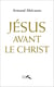 Jésus avant le Christ