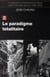 Christianisme et totalitarismes en France dans l'entre-deux-guerres (1930-1940) Tome 2 - le paradigme totalitaire