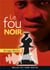 Le fou noir