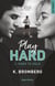 Play hard Tome 2 : hard to hold
