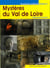 Mystères du val de loire