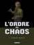 L'ordre du chaos Tome 1 - Jérôme Bosch