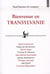 Bienvenue en Transylvanie