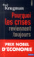 Pourquoi les crises reviennent toujours