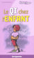 Le qui chez l'enfant