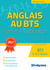 Concours et tests : anglais au BTS hôtellerie-restauration - BTS 1re et 2e années - vocabulaire, grammaire, entraînement aux épreuves (édition 2017)