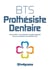 Objectif BTS : BTS prothésiste dentaire