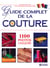 LE GUIDE COMPLET DE LA COUTURE 1100 PHOTOS COULEURS