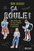 Ça roule : guide pratique pour que tout se déroule plus facilement à l'adolescence