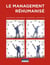 Le Management Rehumanise