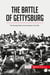 The Battle of Gettysburg : The Turning Point of the American Civil War