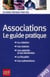 Association - le guide pratique (édition 2013)