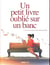 Un petit livre oublié sur un banc Tome 2