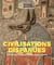 Civilisations disparues : les trésors du passé révélés pierre à pierre