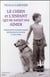 Le chien et l'enfant qui ne savait pas aimer