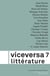 Viceversa litterature, revue suisse d'echanges litteraires n  7 / 2013