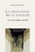 La tentation de la totalité : vers une éthique du désir