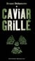 Caviard grille