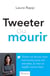 Twitter ou mourir