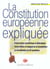 La constitution europeenne expliquee