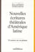 Nouvelles écritures théâtrales d'Amérique latine - 30 auteur sur un plateau