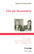 Fils de novembre - Témoignage pour le cinquantenaire du 1er novembre 1954